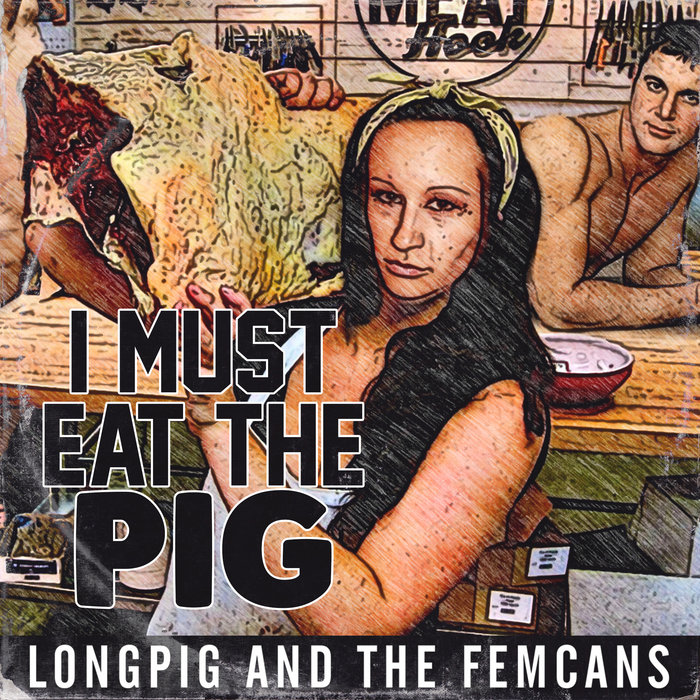I Must Eat The Pig